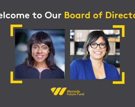 Westside Future Fund Welcomes New Board Members